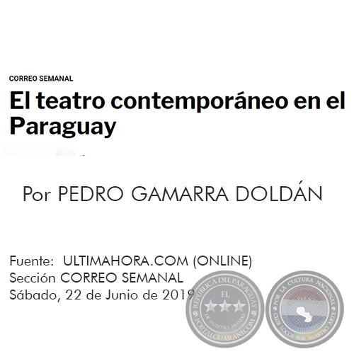 EL TEATRO CONTEMPORÁNEO EN EL PARAGUAY - Por PEDRO GAMARRA DOLDÁN - Sábado, 22 de Junio de 2019